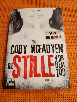 gebrauchtes Buch – Cody Mcfadyen – Die Stille vor dem Tod - Thriller