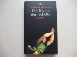 gebrauchtes Buch – Henning Mankell – Der Mann, der lächelte