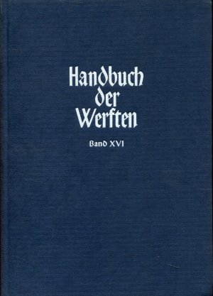 Handbuch der Werften Band XVI