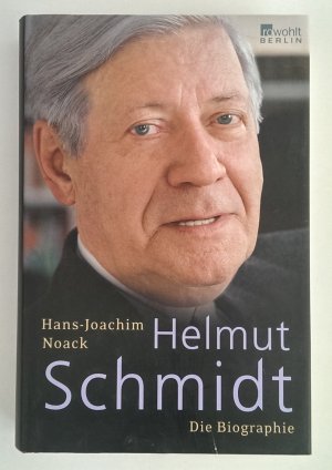 gebrauchtes Buch – Hans-Joachim Noack – Helmut Schmidt. Die Biographie.