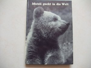 antiquarisches Buch – Mutzli guckt in die Welt