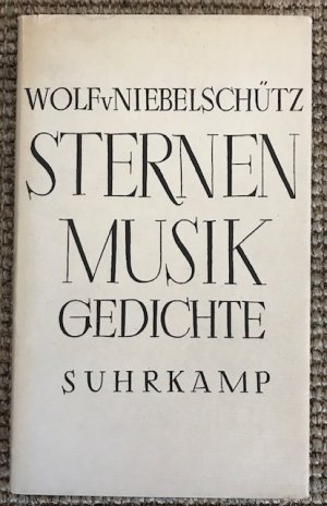 Sternen-Musik. Gedichte 1942-1951.