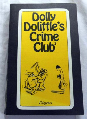 gebrauchtes Buch – Dollly Dolittle´s Crime Club 2 (1977) Schreckliche Geschichten und Cartoons