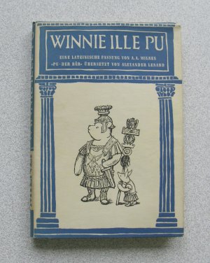 Winnie ille Pu  ( Pu der Bär auf Latein )