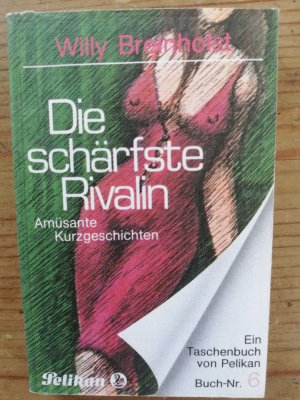 Minibuch Nr. 6 von 1981- Pelikan - Die schärfste Rivalin