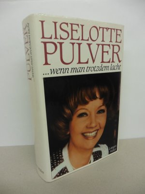 gebrauchtes Buch – Liselotte Pulver – wenn man trotzdem lacht - Tagebuch meines Lebens