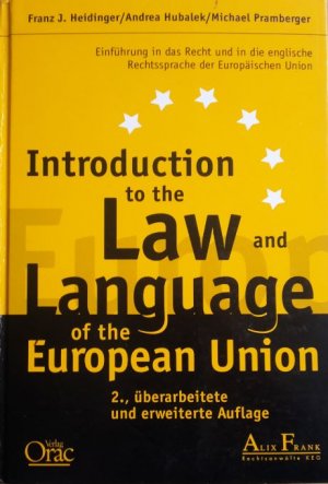 Introduction to the Law and Language of the European Union - Einführung in das Recht und in die englische Rechtssprache der Europäischen Union