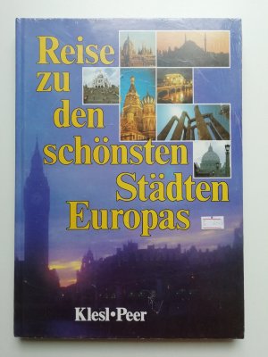 Reise zu den schönsten Städten Europas