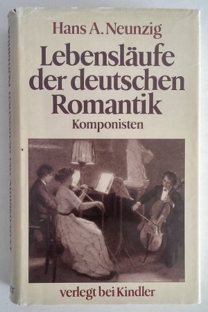 Lebensläufe der deutschen Romantik. Komponisten.