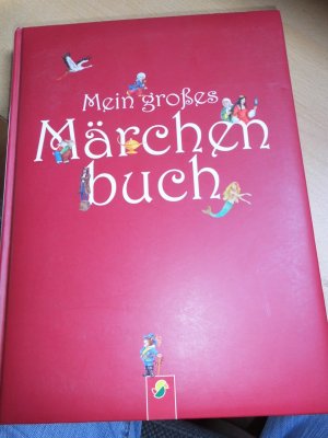 gebrauchtes Buch – Mein großes Märchenbuch