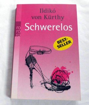 gebrauchtes Buch – Kürthy, Ildikó von – Schwerelos