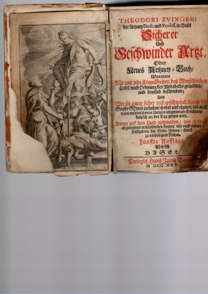 Sicherer und geschwinder Arzt oder Neues Artzney - Buch / Worinnen alle und jede Kranckheiten des Menschlichen Leibs / nach Ordnung des Alphabets gründlich […]