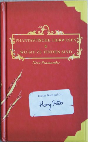 Phantastische Tierwesen und wo sie zu finden sind. Hardcoverausgabe / Erstauflage von 2001