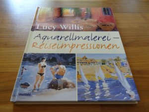 Aquarellmalerei - Reiseimpressionen