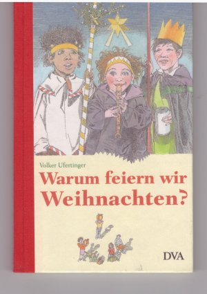 ISBN 3421058458 "Warum Feiern Wir Weihnachten?" – Gebraucht ...