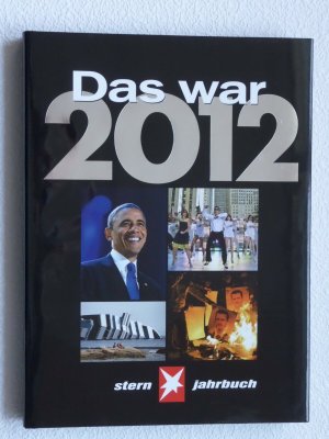 Das war 2012 - Stern Jahrbuch