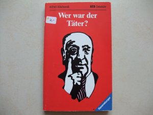 Wer war der Täter?