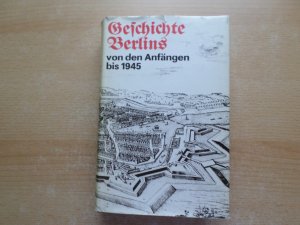 gebrauchtes Buch – Materna, Ingo u – Geschichte Berlins von den Anfängen bis 1945