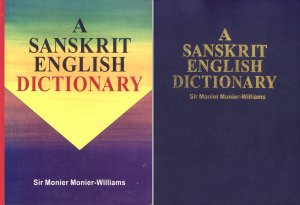 A Sanskrit English Dictionary - Etymologically and Philologically Arranged with Special Reference to Cognate Indo-European Languages