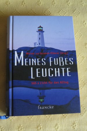 gebrauchtes Buch – Susanne Riderer – Meines Fußes Leuchte - 365 x Licht für den Alltag