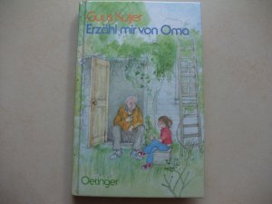 gebrauchtes Buch – Guus Kuijer – Erzähl mir von Oma