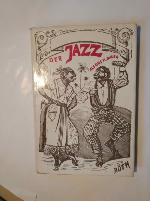 Der Jazz Seine Ursprünge und seine Entwicklung