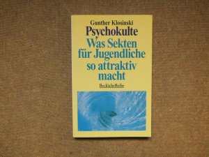 gebrauchtes Buch – Gunther Klosinski – Psychokulte. Was Sekten für Jugendliche so attraktiv macht