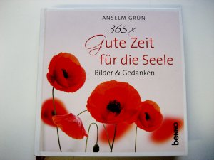 gebrauchtes Buch – Anselm Grün – 365x Gute Zeit für die Seele - Bilder & Gedanken - immerwährender Kalender