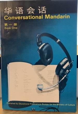 gebrauchtes Buch – Conversational Mandarin. Book One.