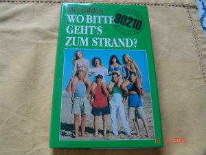 gebrauchtes Buch – Mel Gilden – Wo bitte geht's zum Strand ?