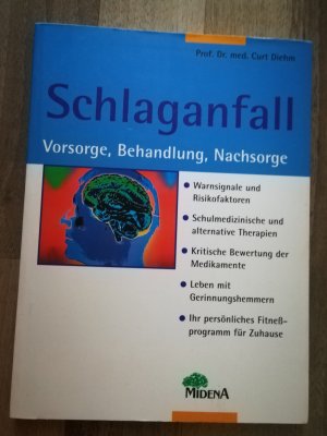 gebrauchtes Buch – Curt Diehm – Schlaganfall - Vorsorge, Behandlung, Nachsorge