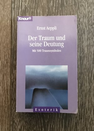 Der Traum und seine Deutung