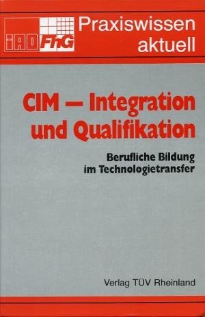 CIM - Integration und Qualifikation