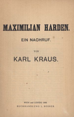 Maximilian Harden., Ein Nachruf.