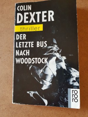 gebrauchtes Buch – Colin Dexter – Der letzte Bus nach Woodstock