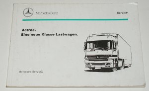 Mercedes-Benz Service - ACTROS. EINE NEUE KLASSE LASTWAGEN