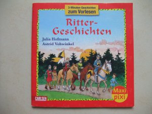 gebrauchtes Buch – Julia Hofmann – Maxi Pixi 15: Ritter-Geschichten - 3-Minuten-Geschichten zum Vorlesen