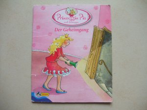 gebrauchtes Buch – Prinzessin Pia und Schnuppe, Der Geheimgang Nr. 5