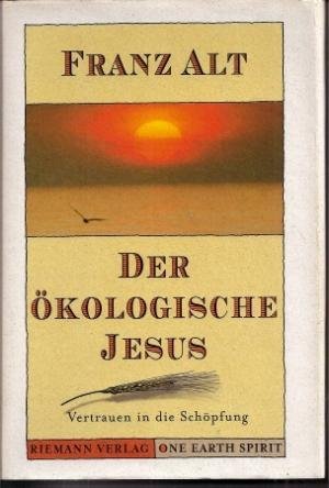 Der ökologische Jesus - signiert