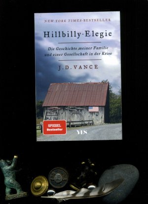 gebrauchtes Buch – Vance, J. D – Hillbilly-Elegie. Die Geschichte meiner Familie und einer Gesellschaft in der Krise.