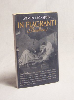 In flagranti : Parodien / Armin Eichholz