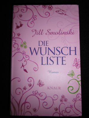 gebrauchtes Buch – Jill Smolinski – Die Wunschliste