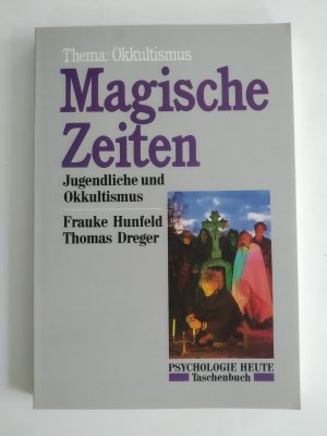 gebrauchtes Buch – Hunfeld, Frauke; Dreger – Magische Zeiten