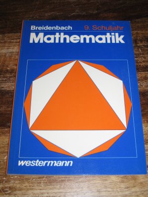 gebrauchtes Buch – Walter Breidenbach – Mathematik 9. Schuljahr