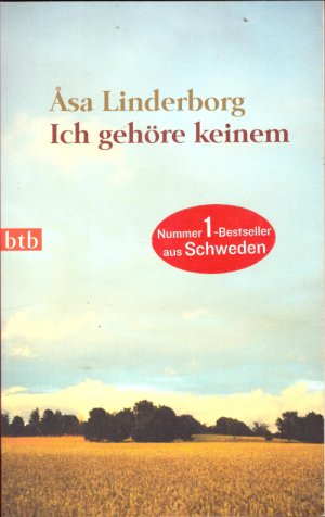 gebrauchtes Buch – Åsa Linderborg – Ich gehöre keinem