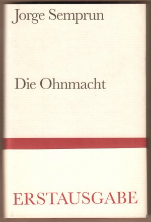 Die Ohnmacht. Roman. Aus dem Französischen von Eva Moldenhauer. (= Bibliothek Suhrkamp, Band 1339).