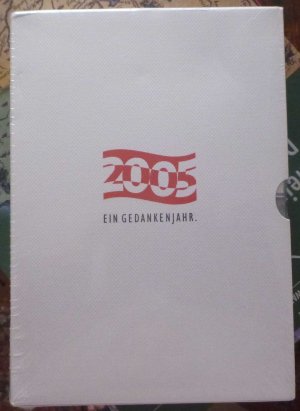 2005 ein Gedenkenjahr / Die großen Jubiläen / Quer durch Österreich - Die Zukunft der Vergangenheit-1945 1955 1995 2005 -Gedanken.Termine . Bücher