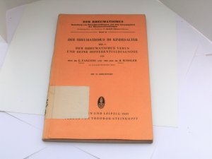 Der Rheumatismus im Kindesalter. Teil I: Der Rheumatismus verus und seine Differentialdiagnosen, Teil II: Die chronische Polyarthritis des Kindes (= Der […]