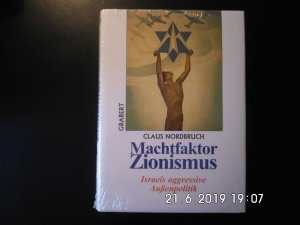 gebrauchtes Buch – Claus Nordbruch – Machtfaktor Zionismus - Israels aggressive Außenpolitik - (original folienverschweißt)