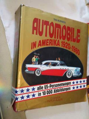 gebrauchtes Buch – Tad Burness – Automobile in Amerika 1920-1980